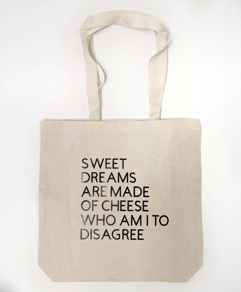 Sweet Dreams Are Made of Cheese Tote Bag/Misheard Song Lyrics/Incorrect Lyrics/Popular Song Lyrics/Funny Lyrics/Canvas Tote Bag